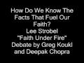 Lee Strobel - How Do We Know The Facts That Fuel Our Faith?