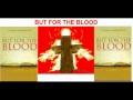 BUT FOR THE BLOOD by David Koster