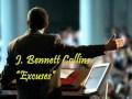 J. Bennett Collins - Excuses (Pt. 3 of 3)